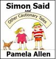 Simon Said and Other Cautionary Tales