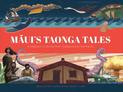 Maui's Taonga Tales: A Treasury of Stories from Aotearoa and the Pacific