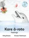 Kare a-roto - Feelings (Reo Pepi Toru Series 3): Reo Pepi