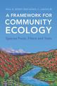 A Framework for Community Ecology: Species Pools, Filters and Traits