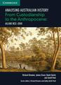 Analysing Australian History: From Custodianship to the Anthropocene (60,000 BCE-2010)
