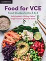 Food for VCE: Food Studies Units 3&4