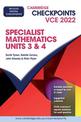 Cambridge Checkpoints VCE Specialist Mathematics Units 3&4 2022
