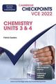 Cambridge Checkpoints VCE Chemistry Units 3&4 2022