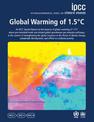 Global Warming of 1.5 DegreesC: IPCC Special Report on Impacts of Global Warming of 1.5 DegreesC above Pre-industrial Levels in