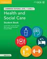 Cambridge National in Health and Social Care Student Book with Digital Access (2 Years): Level 1/Level 2