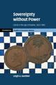 Sovereignty without Power: Liberia in the Age of Empires, 1822-1980