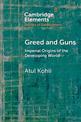 Greed and Guns: Imperial Origins of the Developing World