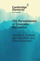 The Pervasiveness of Ensemble Perception: Not Just Your Average Review