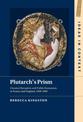 Plutarch's Prism: Classical Reception and Public Humanism in France and England, 1500-1800