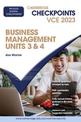 Cambridge Checkpoints VCE Business Management Units 3&4 2023