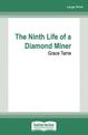 The Ninth Life of a Diamond Miner (Large Print)