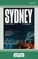 Sydney: a biography (Large Print)