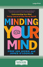 Minding Your Mind (Large Print)