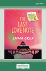 The Last Love Note (Large Print)