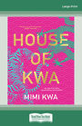 House of Kwa (Large Print)