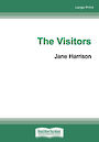 The Visitors (Large Print)