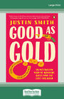 Good As Gold (Large Print)