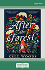 After The Forest (Large Print)