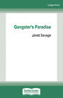 Gangsters Paradise (NZ Author/Topic) (Large Print)