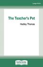 The Teachers Pet (Large Print)
