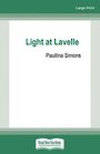 Light at Lavelle (Large Print)