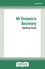 Mr Einsteins Secretary (Large Print)