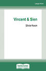 Vincent & Sien (Large Print)