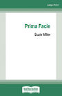 Prima Facie (Large Print)