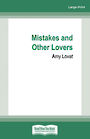 Mistakes and Other Lovers (Large Print)