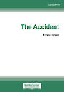 The Accident (Large Print)