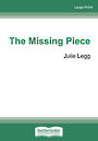 The Missing Piece: A Womans Guide to Understanding Diagnosing and Living with ADHD (Large Print)