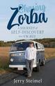 Chasing Zorba: A Journey of Self-Discovery in a VW Bus
