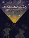 "Imaginaries!"