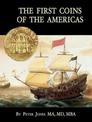 The First Coins of the Americas: A collector's personal journey with cobs