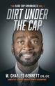 DIRT UNDER THE CAP: The Cash Cop Chronicles