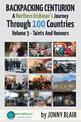Backpacking Centurion - A Northern Irishman's Journey Through 100 Countries: Volume 3 - Taints and Honours