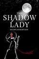 The Shadow Lady