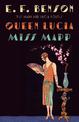 Queen Lucia & Miss Mapp: The Mapp & Lucia Novels