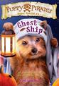 Puppy Pirates Super Special #1: Ghost Ship