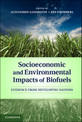 Socioeconomic and Environmental Impacts of Biofuels: Evidence from Developing Nations