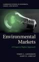 Environmental Markets: A Property Rights Approach