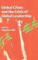 Global Crises and the Crisis of Global Leadership