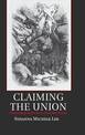 Claiming the Union: Citizenship in the Post-Civil War South
