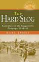 The Hard Slog: Australians in the Bougainville Campaign, 1944-45
