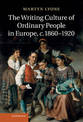 The Writing Culture of Ordinary People in Europe, c.1860-1920