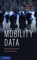 Mobility Data: Modeling, Management, and Understanding