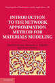 Introduction to the Network Approximation Method for Materials Modeling