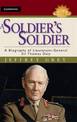A Soldier's Soldier: A Biography of Lieutenant General Sir Thomas Daly