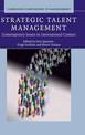 Strategic Talent Management: Contemporary Issues in International Context